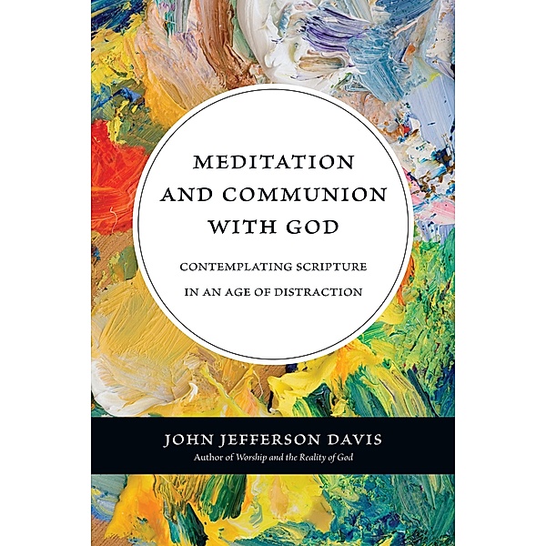 Meditation and Communion with God, John Jefferson Davis