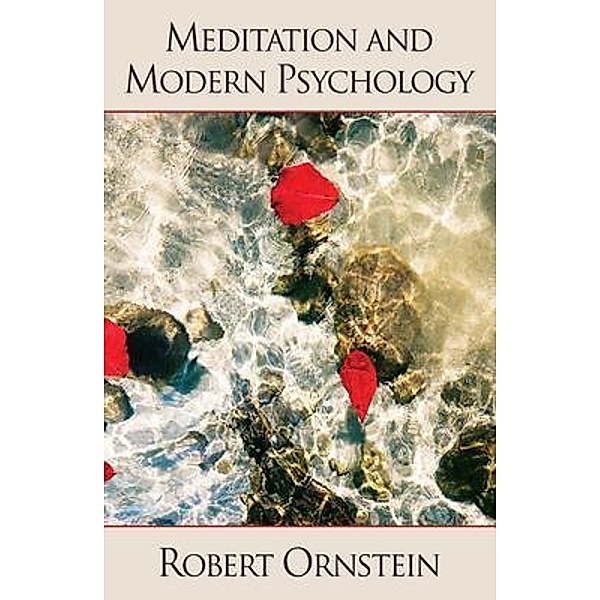 Meditation and Modern Psychology, ROBERT ORNSTEIN