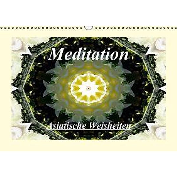 Meditation - Asiatische Weisheiten / CH-Version (Wandkalender 2015 DIN A3 quer), Art-Motiva