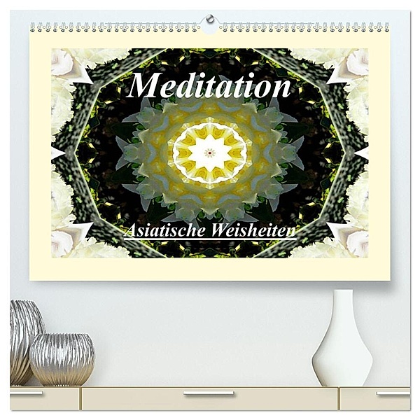 Meditation - Asiatische Weisheiten (hochwertiger Premium Wandkalender 2024 DIN A2 quer), Kunstdruck in Hochglanz, Art-Motiva
