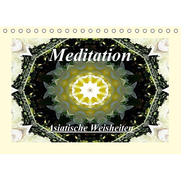 Meditation - Asiatische Weisheiten (Tischkalender 2017 DIN A5 quer), Art-Motiva