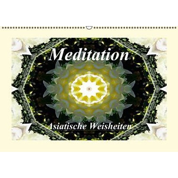 Meditation - Asiatische Weisheiten (Wandkalender 2015 DIN A2 quer), Art-Motiva
