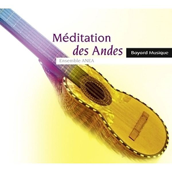 Meditation Des Andes, Ensemble Anea