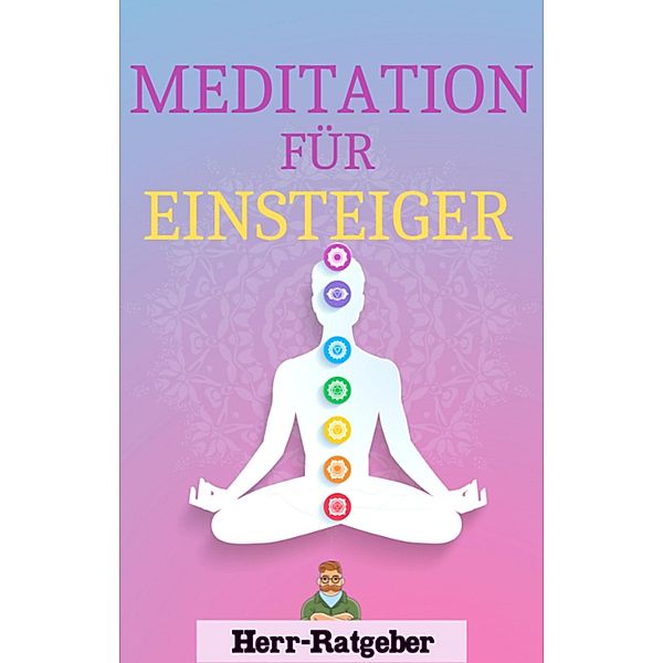 Meditation für Einsteiger, Mathias Engelmann