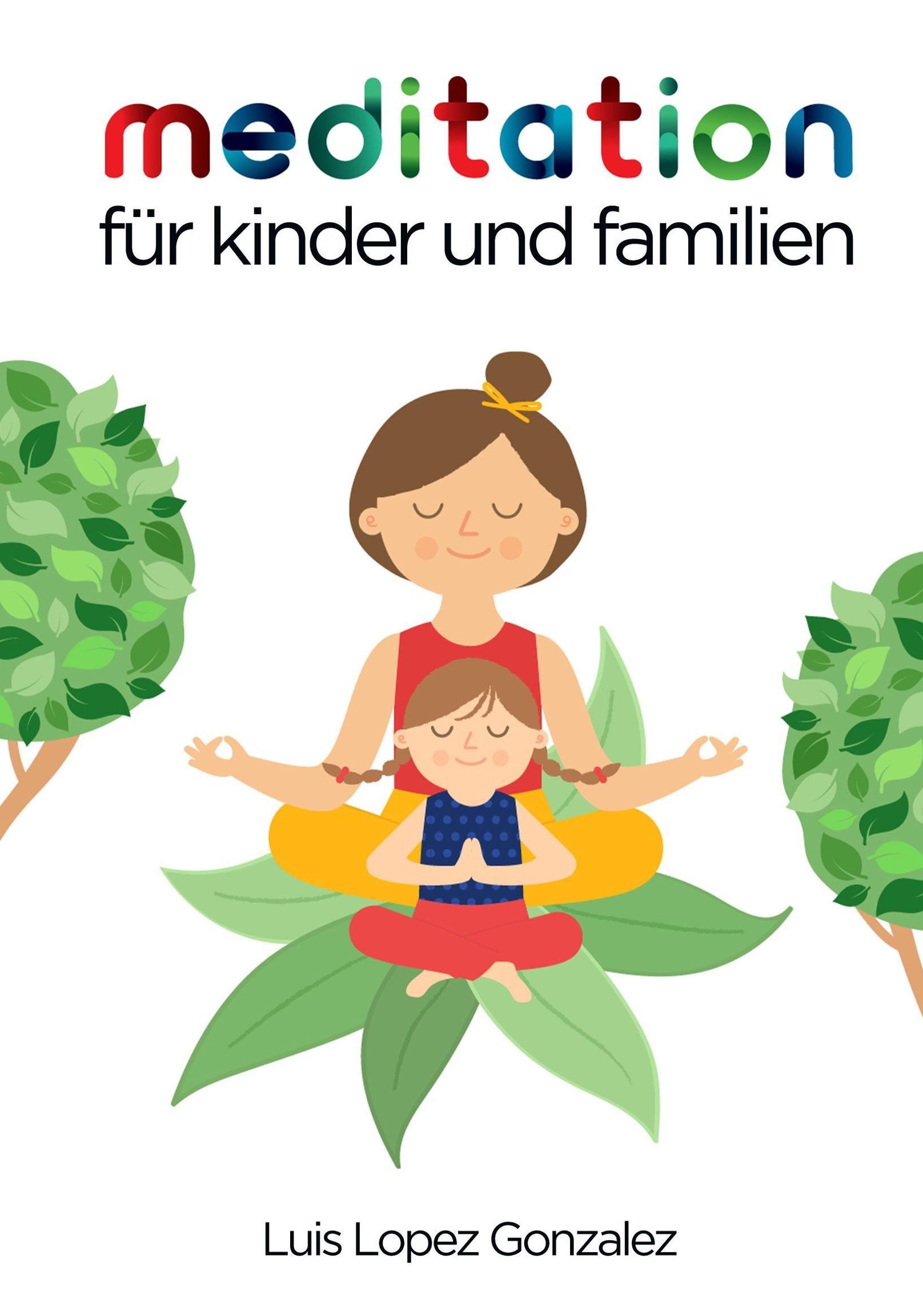 Meditation für Kinder und Familien Buch versandkostenfrei bei Weltbild.at