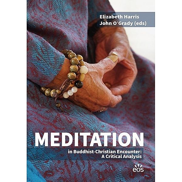 Meditation in Buddhist-Christian Encounter: A Critical Analysis