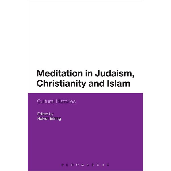 Meditation in Judaism, Christianity and Islam