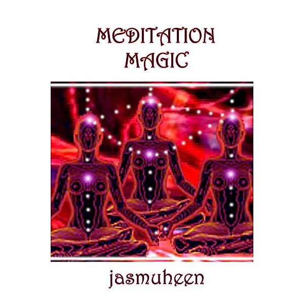 Meditation Magic, Jasmuheen