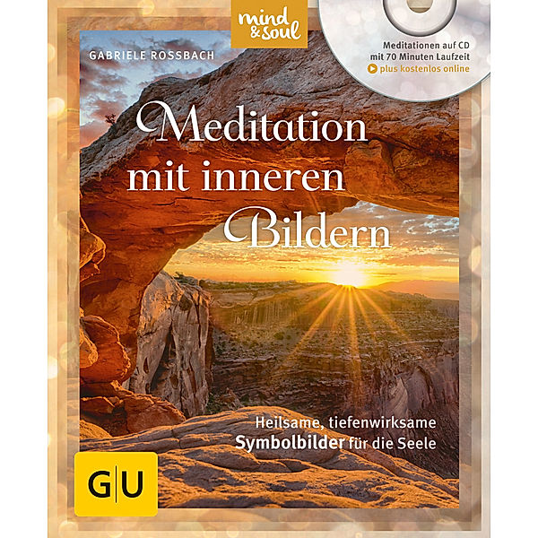 Meditation mit inneren Bildern, m. Audio-CD, Gabriele Roßbach