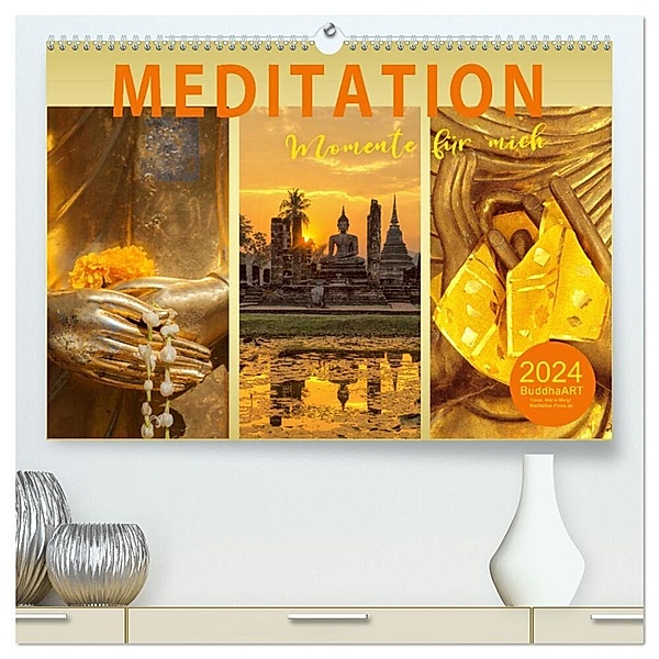 MEDITATION Momente für mich (hochwertiger Premium Wandkalender 2024 DIN A2 quer), Kunstdruck in Hochglanz, BuddhaART