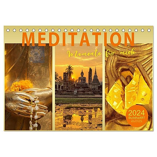 MEDITATION Momente für mich (Tischkalender 2024 DIN A5 quer), CALVENDO Monatskalender, BuddhaART