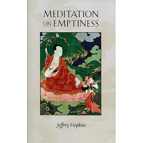 Meditation on Emptiness, Jeffrey Hopkins
