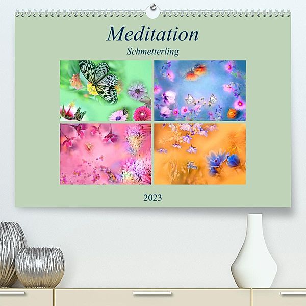 Meditation-Schmetterling (Premium, hochwertiger DIN A2 Wandkalender 2023, Kunstdruck in Hochglanz), Monika Altenburger