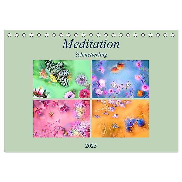 Meditation-Schmetterling (Tischkalender 2025 DIN A5 quer), CALVENDO Monatskalender, Calvendo, Monika Altenburger
