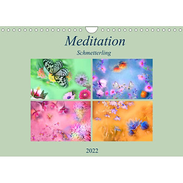 Meditation-Schmetterling (Wandkalender 2022 DIN A4 quer), Monika Altenburger