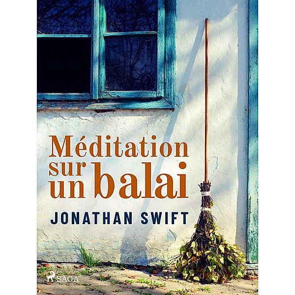 Méditation sur un balai, Jonathan Swift