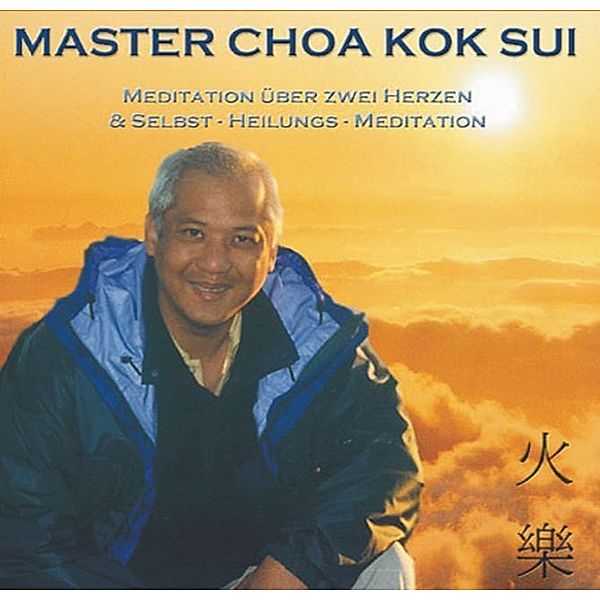 Meditation über zwei Herzen und Selbst-Heilungs-Meditation,Audio-CD, Choa Kok Sui