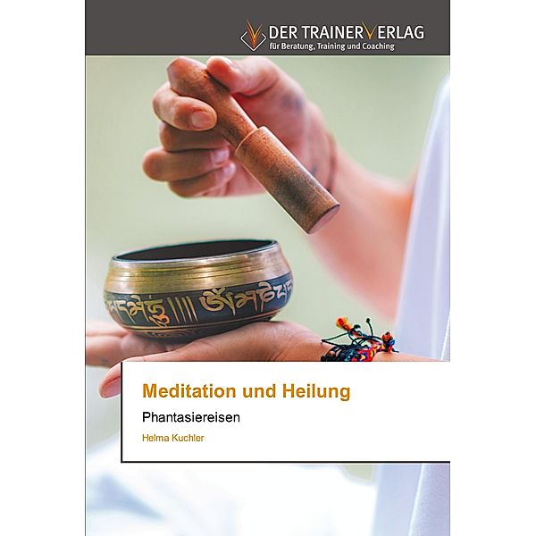 Meditation und Heilung, Helma Kuchler