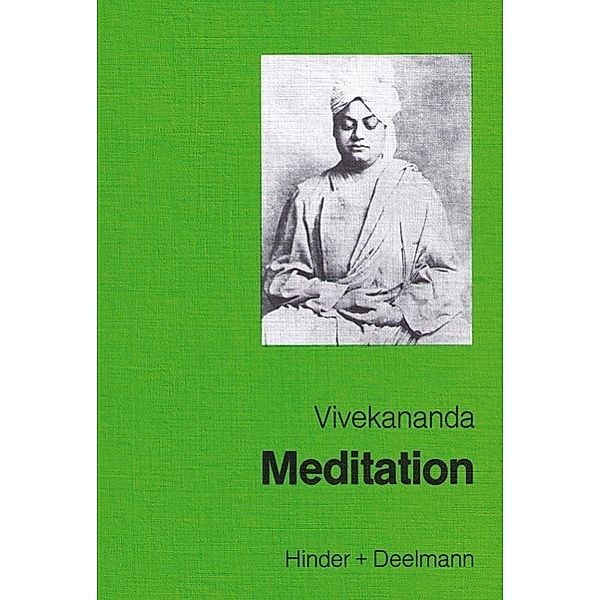 Meditation und ihre Methoden, Swami Vivekananda