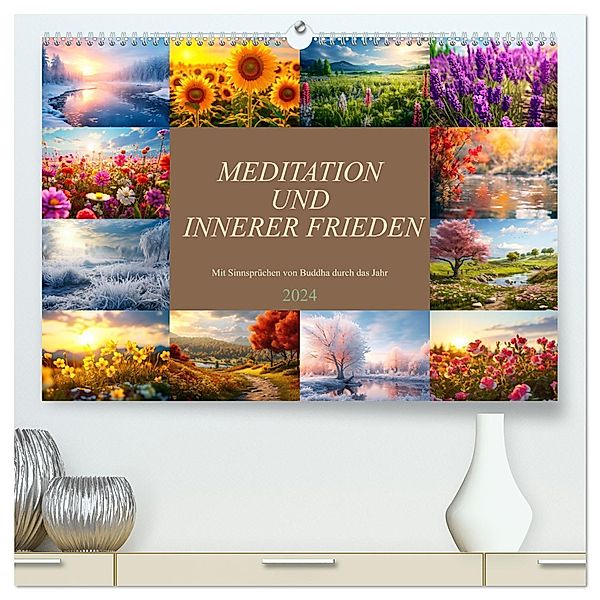 Meditation und innerer Frieden (hochwertiger Premium Wandkalender 2024 DIN A2 quer), Kunstdruck in Hochglanz, Dirk Meutzner
