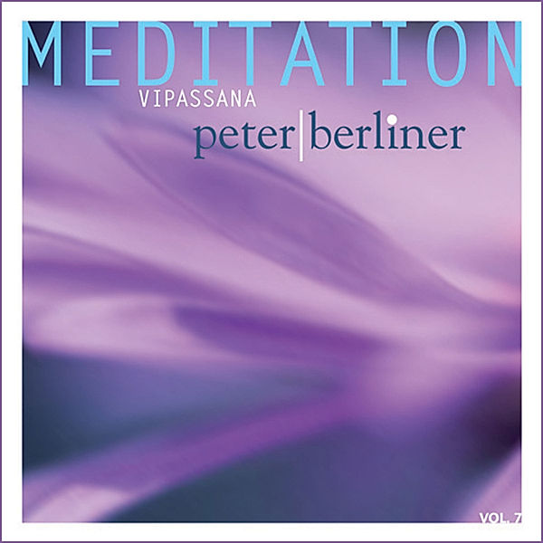 Meditation Vipassana, Peter Berliner