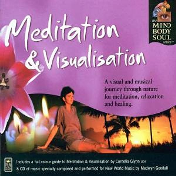 Meditation & Visualisation, Cornelia & Goodall,Medwyn Glynn