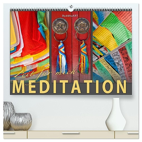 MEDITATION Zeit für mich (hochwertiger Premium Wandkalender 2024 DIN A2 quer), Kunstdruck in Hochglanz, BuddhaART