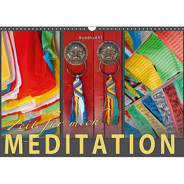 MEDITATION Zeit für mich (Wandkalender 2019 DIN A3 quer), BuddhaART