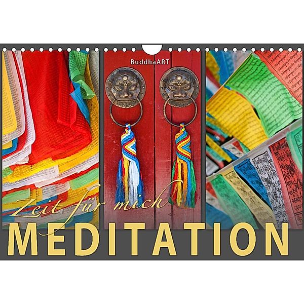 MEDITATION Zeit für mich (Wandkalender 2023 DIN A4 quer), BuddhaART