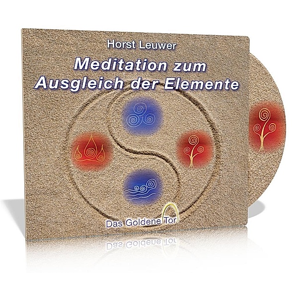 Meditation zum Ausgleich der Elemente, 1 Audio-CD, Horst Leuwer