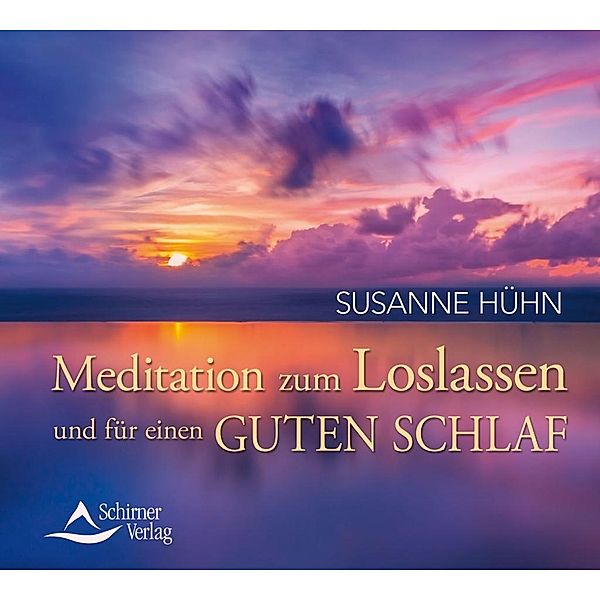 Meditation zum Loslassen und für einen guten Schlaf, 1 Audio-CD, Susanne Hühn