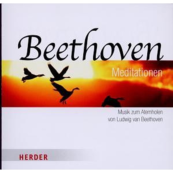 Meditationen, 1 Audio-CD, Ludwig van Beethoven