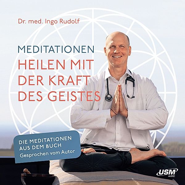 Meditationen, Dr. Ingo Rudolf