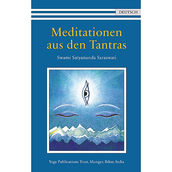 Meditationen aus den Tantras, Swami Satyananda Saraswati