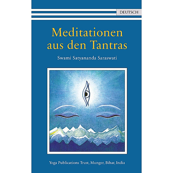 Meditationen aus den Tantras, Swami Satyananda Saraswati