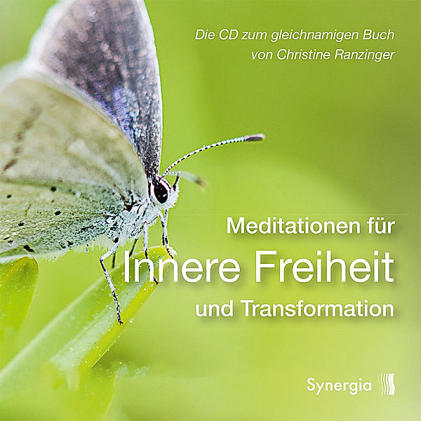 Meditationen für Innere Freiheit und Transformation,Audio-CD, Christine Ranzinger