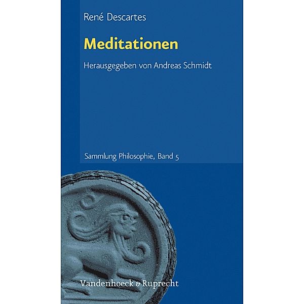 Meditationen / Sammlung Philosophie, René Descartes