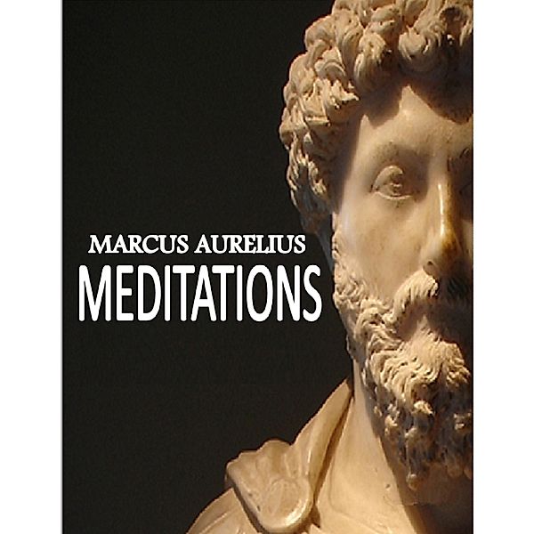 Meditations, Marcus Aurelius