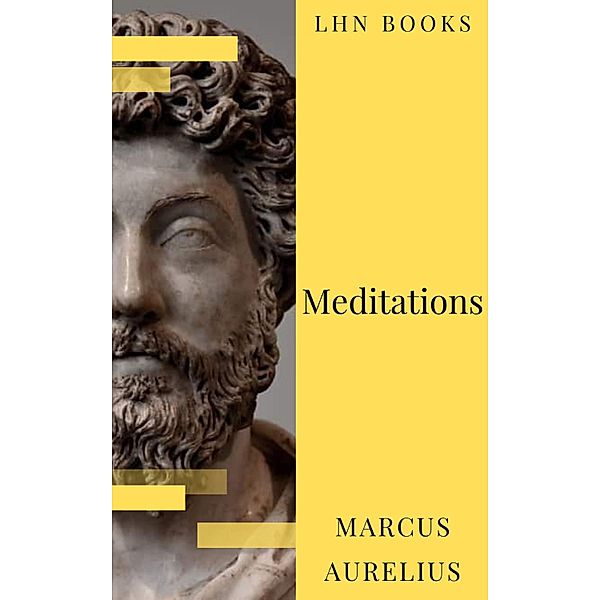 Meditations, Marcus Aurelius, Lhn Books