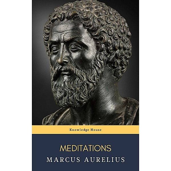 Meditations, Marcus Aurelius, Knowledge House