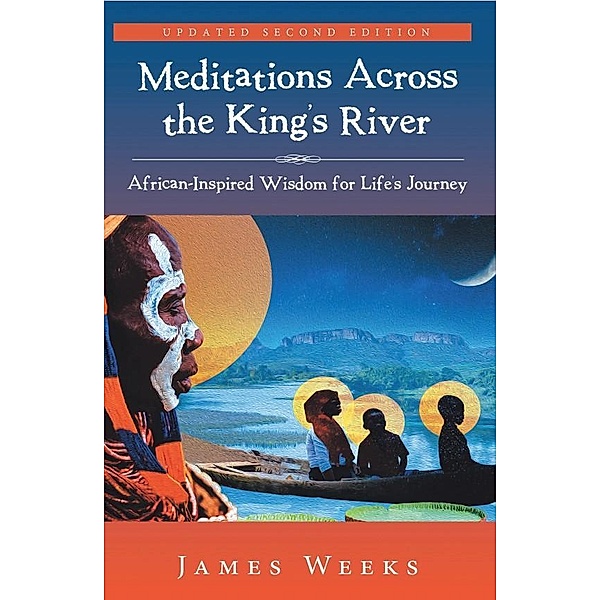 Meditations Across the King's River, James Weeks