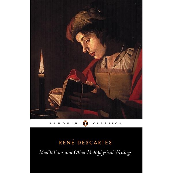 Meditations and Other Metaphysical Writings, René Descartes