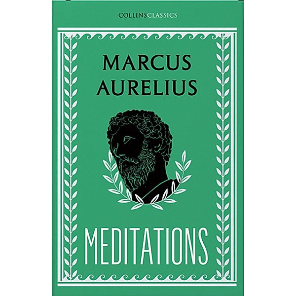 Meditations / Collins Classics, Marcus Aurelius
