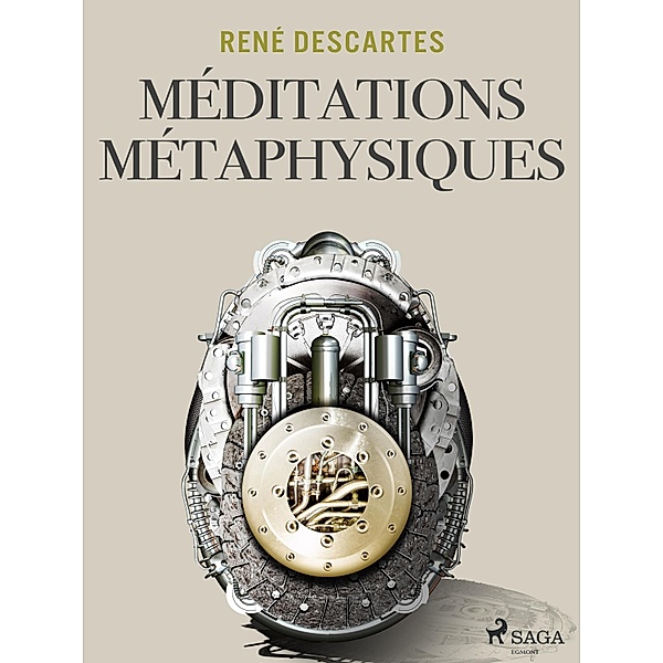 Méditations métaphysiques, René Descartes