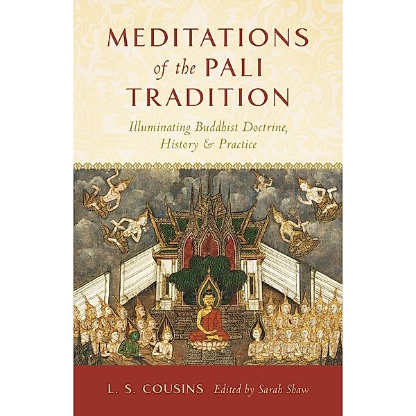 Meditations of the Pali Tradition, L. S. Cousins