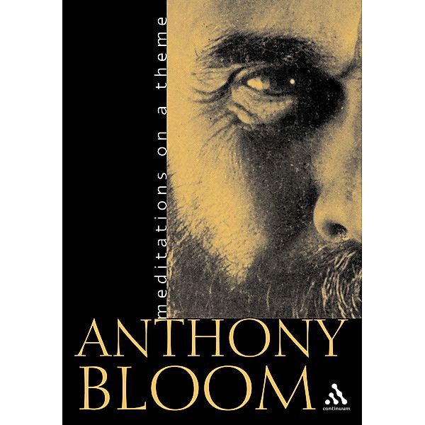 Meditations on a Theme, Anthony Bloom