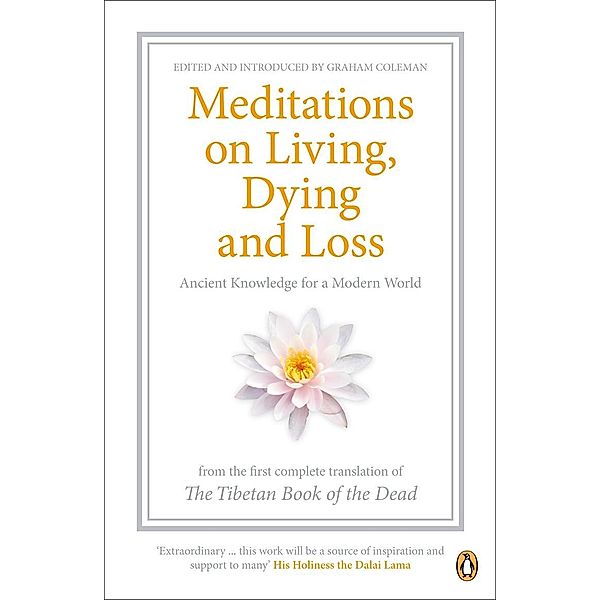 Meditations on Living, Dying and Loss