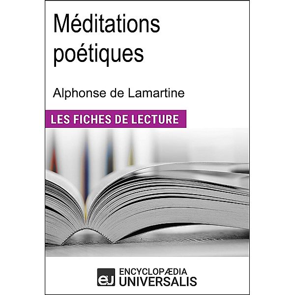 Méditations poétiques d'Alphonse de Lamartine, Encyclopaedia Universalis