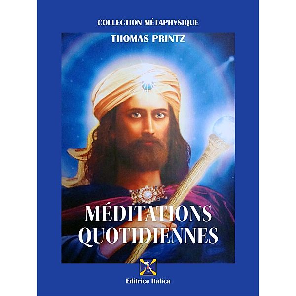 Méditations Quotidiennes / Collection Métaphysique, Thomas Printz, Raul Micieli