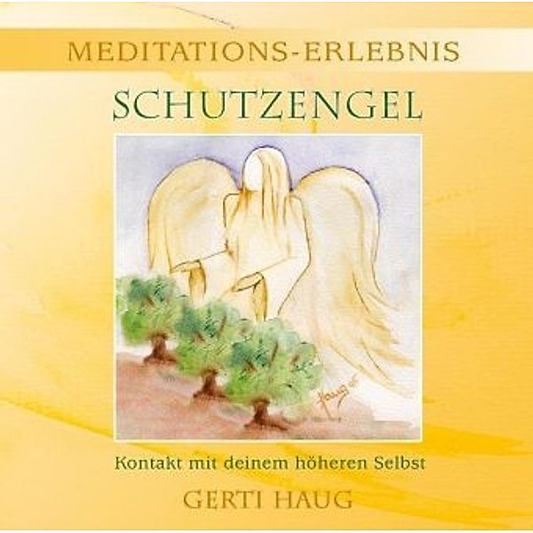 Meditationserlebnis Schutzengel, Gerti Haug